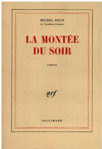 La montée du soir by Michel Déon - 1987 - from philippe arnaiz (SKU: 176567)