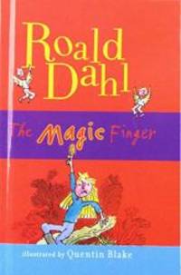 The Magic Finger by Roald Dahl - 2010-01-01