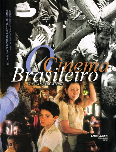 O Cinema Brasileiro. / The Films from Brazil. /…