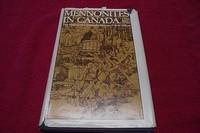 Mennonites in Canada : The History of a Separate People : 1786 - 1920 by Epp, Frank H.; Regehr, T.D - 1974