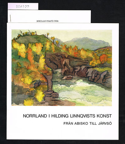 Norrland i Hilding Linnqvists konst. Från Abisko…