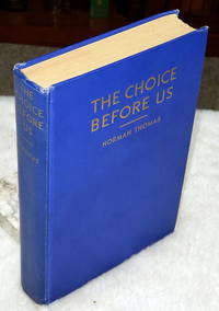 The Choice Before Us:  Mankind at the Crossroads