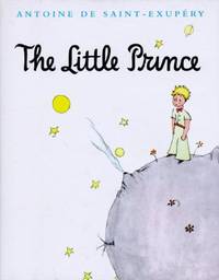 The Little Prince by Saint-Exupery, Antoine de - 1943