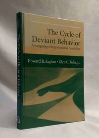 The Cycle of Deviant Behavior: Investigating Intergenerational Parallelism (Longitudinal Research in the Social and Behavioral Sciences: An Interdisciplinary Series)