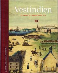 Vestindien. St. Croix, St. Thomas og St. Jan