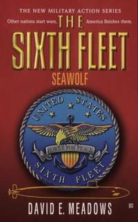 The Sixth Fleet Bk. 2 : Seawolf