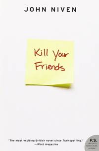 Kill Your Friends: A True Story of Survival, Adventure, and the Most Incredible Rescue Mission of...