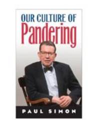 image of Our Culture of Pandering
