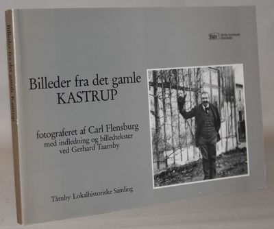 Billeder fra det gamle Kastrup.
