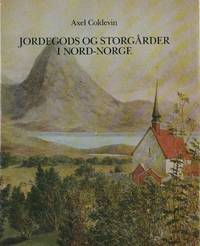 Jordegods og storgårder i Nord-Norge.