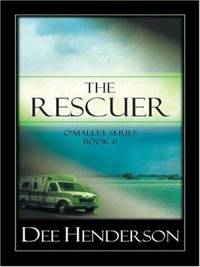 The Rescuer by Dee Henderson - 2006