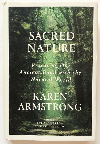 Sacred Nature. Restoring Our Ancient Bond with…