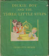 Dickie Boy and the Three Little Steps