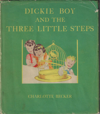 Dickie Boy and the Three Little Steps