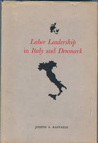 Labor Leadership in Italy and Denmark.