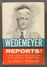 Wedemeyer Reports! by Wedemeyer, Albert C | Hardcover | 1958