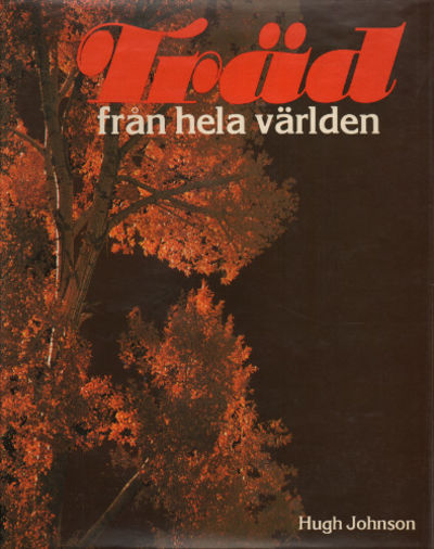 TRÄD FRÅN HELA VÄRLDEN.
