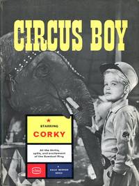 Circus Boy : Starring Corky by Grimsley, Gordon (editor) - 1960