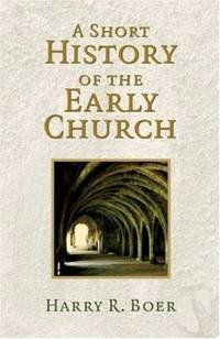 A Short History of the Early Church