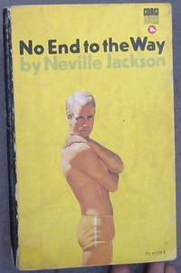 No End to the Way by Jackson, Neville - 1968