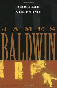 The Fire Next Time (Vintage International) by James Baldwin