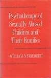 Psychotherapy of Sexually Abused Children and their Families