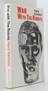 War with the Robots by Harrison, Harry - 1967