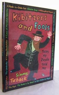 Kibitzers and Fools : tales my Zayda (Grandfather) told Me