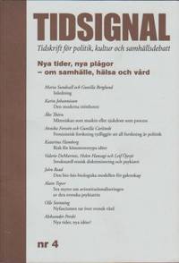 Tidsignal. Nr 4 2006. TIdskrift för politik,…