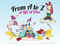 From A to Z: A Life of Glee