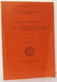 En tro - en livsvärld. En fenomenologisk…