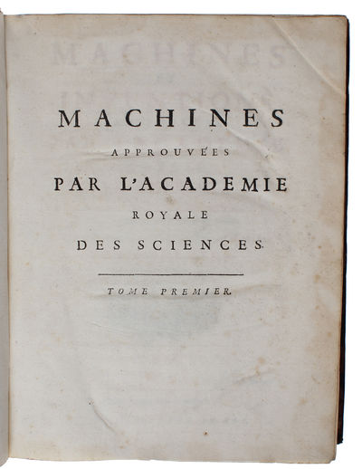 Machines et inventions approuvées par l'Academie Royale des Sciences. 6 vols. - [DEPICTING ALL INVENTIONS APPROVED L'ACADEMIE ROYALE DES SCIENCES] (photo 2)