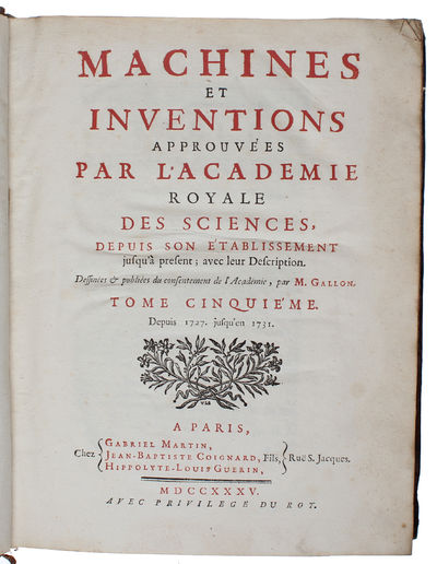 Machines et inventions approuvées par l'Academie Royale des Sciences. 6 vols. - [DEPICTING ALL INVENTIONS APPROVED L'ACADEMIE ROYALE DES SCIENCES] (photo 6)