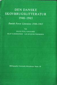 Den danske skovbrugslitteratur 1946-1965. Danish…
