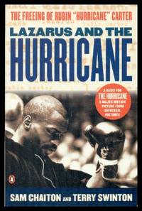 LAZARUS AND THE HURRICANE   The Freeing of Rubin Hurricane Carter