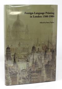 Foreign Language Printing in London, 1500-1900