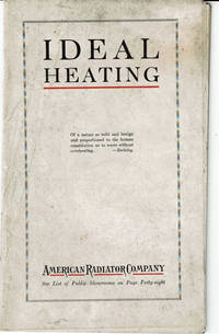 IDEAL HEATING. by (American Radiator Company) - (1916).