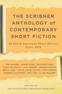 The Scribner Anthology of Contemporary Short Fiction : 50 North American Stories Since 1970