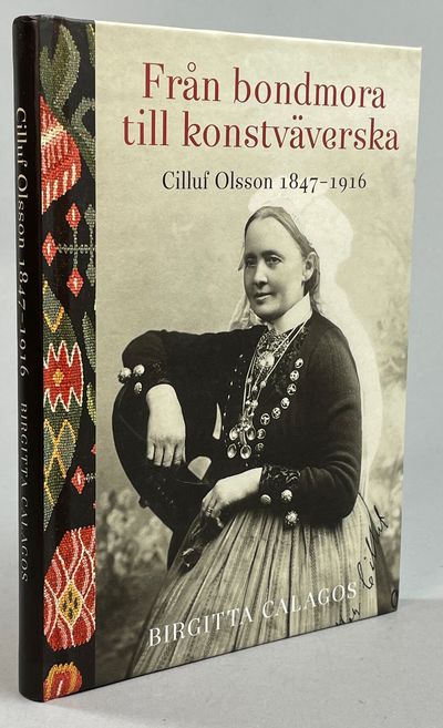 Från bondmora till konstväverska. Cilluf Olsson…