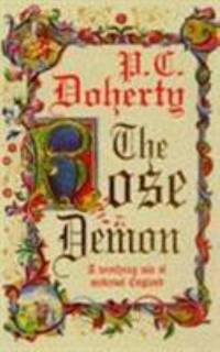 The Rose Demon : A Terrifying Tale of Medieval England