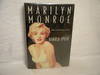 Marilyn Monroe the Biography