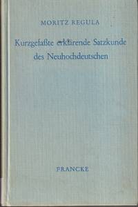 Kurzgefasste Erklarende Satzkunde Des Neuhochdeutschen