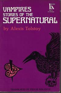 VAMPIRES Stories of the Supernatural by Tolstoy, Alexis - 1973