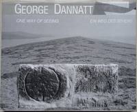 One Way of Seeing by Dannatt, George - 1990