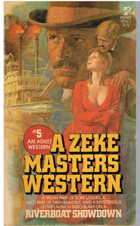 Riverboat Showdown #5 A Zeke Masters Western