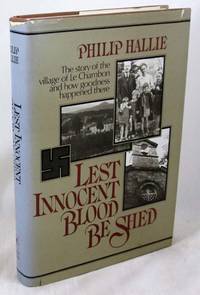 Lest Innocent Blood Be Shed (Story of the Village of Le Chambon)