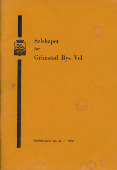 SELSKAPET FOR GRIMSTAD ByS VEL. MEDLEMSSKRIFT