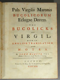 BUCOLICORUM ECLOGAE DECEM. THE BUCOLICKS OF VIRGIL, WITH AN ENGLISH