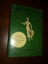 Mary Poppins Comes Back by Mary (Illustrator) P. L.; Shepard - First Thus - 1963 - from Gargoyle Books (SKU: 018587)