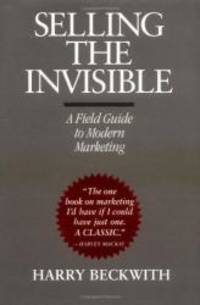 image of Selling the Invisible: A Field Guide to Modern Marketing